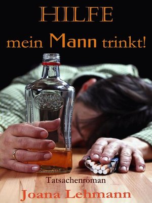 cover image of HILFE--mein Mann trinkt!